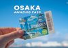 Osaka Amazing Pass บัตรนั่งรถไฟไม่อั้น เข้าที่เที่ยวโอซาก้า 40 แห่งฟรี! Osaka Amazing Pass
