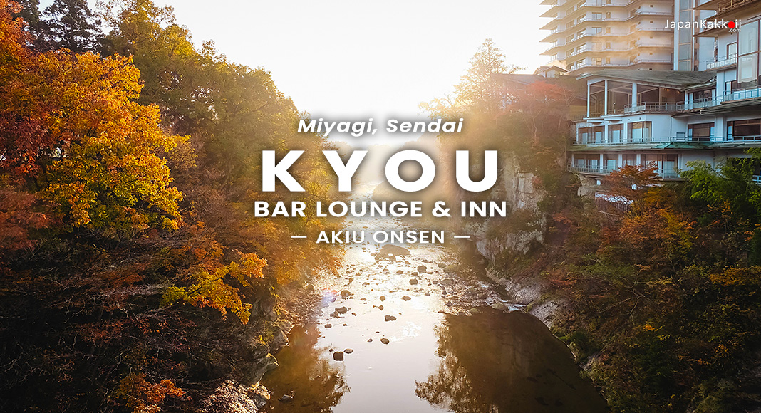 Kyou Bar Lounge & Inn, Akiu Onsen (Sendai)